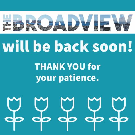 THE BROADVIEW | Back soon