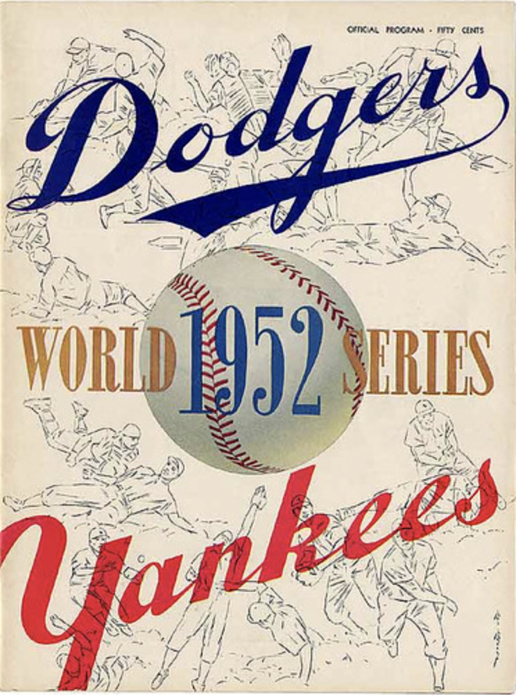 Poster from the 1952 World Series. This is the second time since then that The Dodgers and The Yankees are competing for The World Series title. 